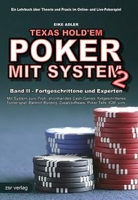 Texas Hold'em - Poker mit System 2 - Adler, Eike