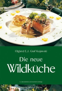 Die neue Wildküche - Kujawski, Olgierd E. J. Graf