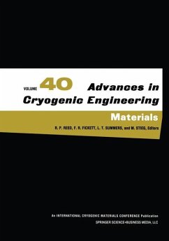 Advances in Cryogenic Engineering Materials - Reed, Richard P. / Fickett, F.R. / Summers, Leonard T. / Stieg, M. (Hgg.)