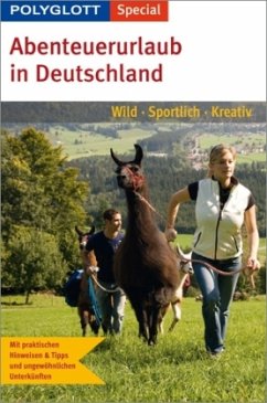 Abenteuerurlaub in Deutschland - Raether-Klünker, Gudrun; Rettenmeier, Christine