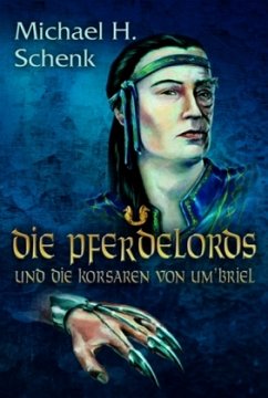 Cover Die Pferdelords und die Korsaren von Um'briel / Die Pferdelords Bd.5