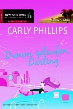 Dumm gelaufen, Darling - Phillips, Carly