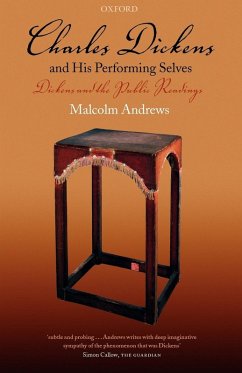 Cover Charles Dickens and His Performing Selves