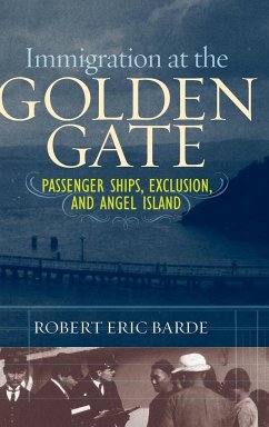 Immigration at the Golden Gate - Barde, Robert