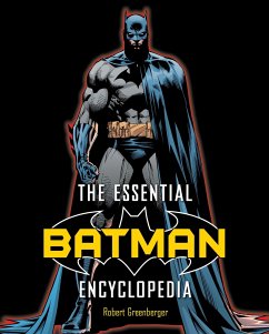 The Essential Batman Encyclopedia - Greenberger, Robert