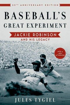 Baseball's Great Experiment - Tygiel, Jules