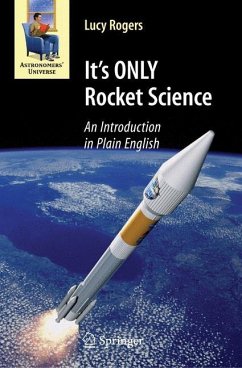 It's ONLY Rocket Science - Rogers, Lucy