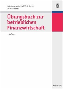 Übungsbuch zur betrieblichen Finanzwirtschaft - Kruschwitz, Lutz;Decker, Rolf O. A.;Röhrs, Michael