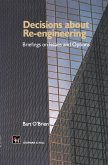 Decisions about Re-Engineering