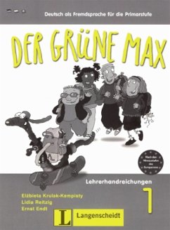 Cover Lehrerhandreichungen / Der grüne Max - Deutsch als Fremdsprache für die Primarstufe Bd.1