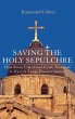 Saving the Holy Sepulchre - Bild 1