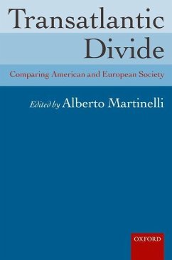 Transatlantic Divide: Comparing American and European Society - Martinelli, Alberto (ed.)