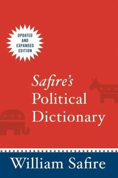 Safire's Political Dictionary - Safire, William