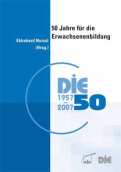 50 Jahre für die Erwachsenenbildung - Nuissl, Ekkehard (Hrsg.)