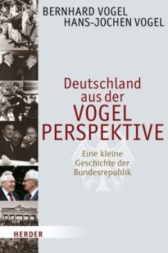 Deutschland aus der Vogelperspektive - Vogel, Bernhard; Vogel, Hans-Jochen