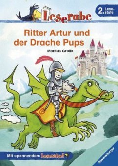 Ritter Artur und der Drache Pups / Leserabe - Grolik, Markus