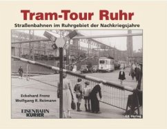 Tram-Tour Ruhr - Frenz, Eckehard;Reimann, Wolfgang R.