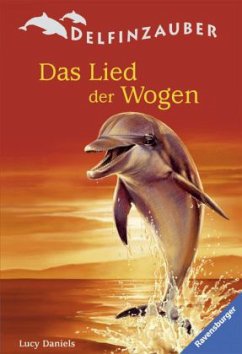 Delfinzauber, Das Lied der Wogen - Daniels, Lucy