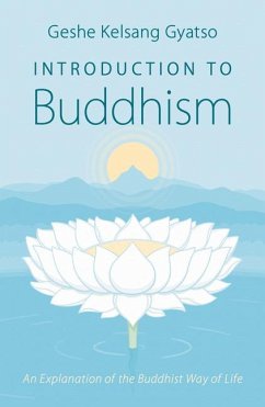 Introduction to Buddhism - Gyatso, Geshe Kelsang