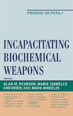 Incapacitating Biochemical Weapons