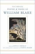 The Complete Poetry and Prose of William Blake - Blake, William
