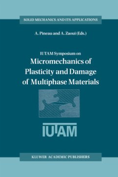 IUTAM Symposium on Micromechanics of Plasticity and Damage of Multiphase Materials - Pineau