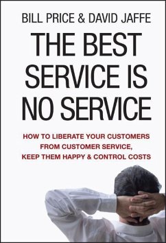 The Best Service is No Service - Price, Bill; Jaffe, David