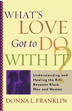 What's Love Got to Do with It? - Franklin, Donna L.