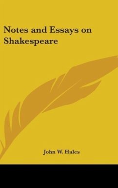 Notes And Essays On Shakespeare