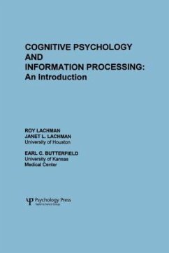 Cognitive Psychology and Information Processing - Lachman, R.; Lachman, J L; Butterfield, E C