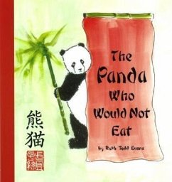 The Panda Who Would Not Eat - Evans, Ruth Todd