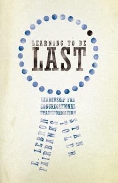 Learning to Be Last - Fairbanks, E LeBron; Toler, Stan