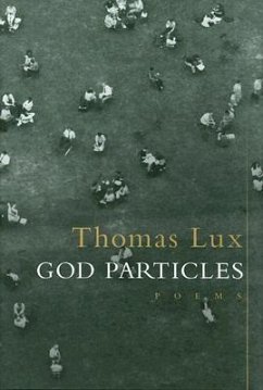 God Particles - Lux, Thomas