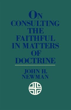 On Consulting the Faithful in Matters of Doctrine - Newman, John H.
