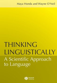 Thinking Linguistically - Honda, Maya; O'Neil, Wayne