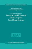 IUTAM Symposium on Waves in Liquid/Gas and Liquid/Vapour Two-Phase Systems