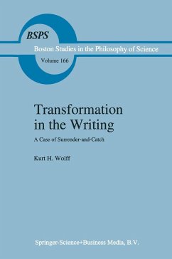 Transformation in the Writing - Wolff, K. H.