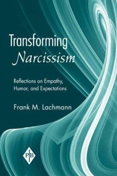 Transforming Narcissism - Lachmann, Frank M