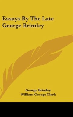 Essays By The Late George Brimley - Brimley, George