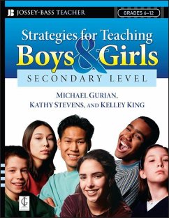 Strategies for Teaching Boys and Girls -- Secondary Level - Gurian, Michael; Stevens, Kathy; King, Kelley