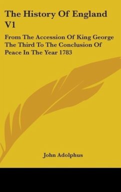 The History Of England V1 - Adolphus, John