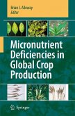 Micronutrient Deficiencies in Global Crop Production