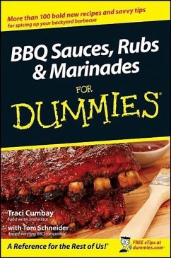 BBQ Sauces, Rubs and Marinades for Dummies - Cumbay, Traci