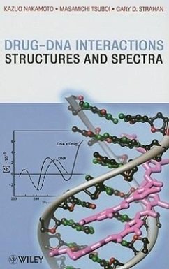 Drug-DNA Interactions - Nakamoto, Kazuo; Tsuboi, Masamichi; Strahan, Gary D