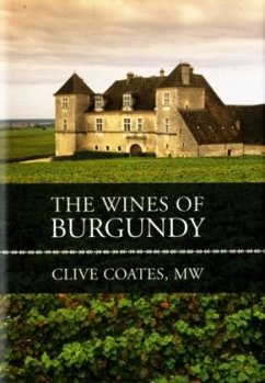 The Wines of Burgundy - Coates, Clive