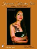Japanese Tattooing Now: Memory and Transition