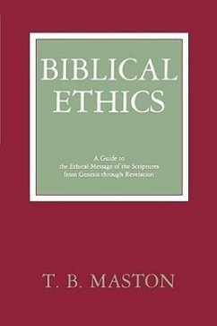 Biblical Ethics - Matson, T. B.