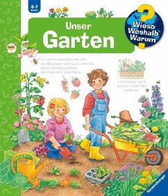 Unser Garten / Wieso? Weshalb? Warum? Bd.43