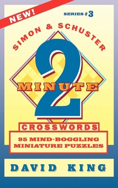 Simon & Schuster Two-Minute Crosswords Vol. 3 - King, David; Albert