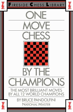 One Move Chess by the Champions One Move Chess by the Champions